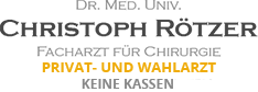 Facharzt für Chirurgie | Dr. Christoph Rötzer in Wien